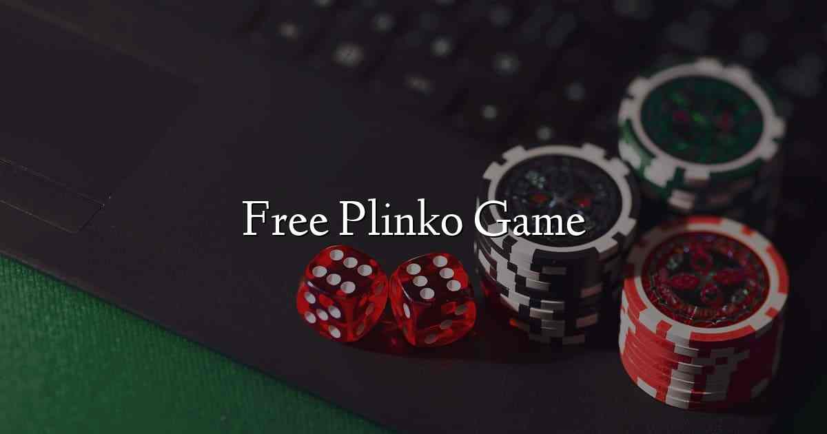 Free Plinko Game