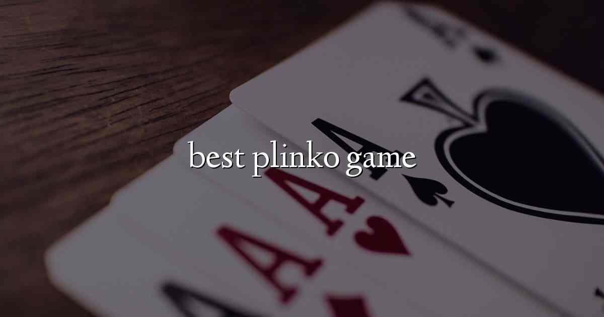 best plinko game