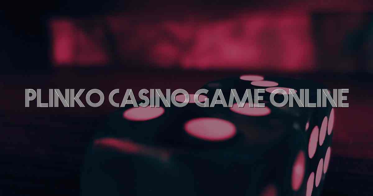plinko casino game online