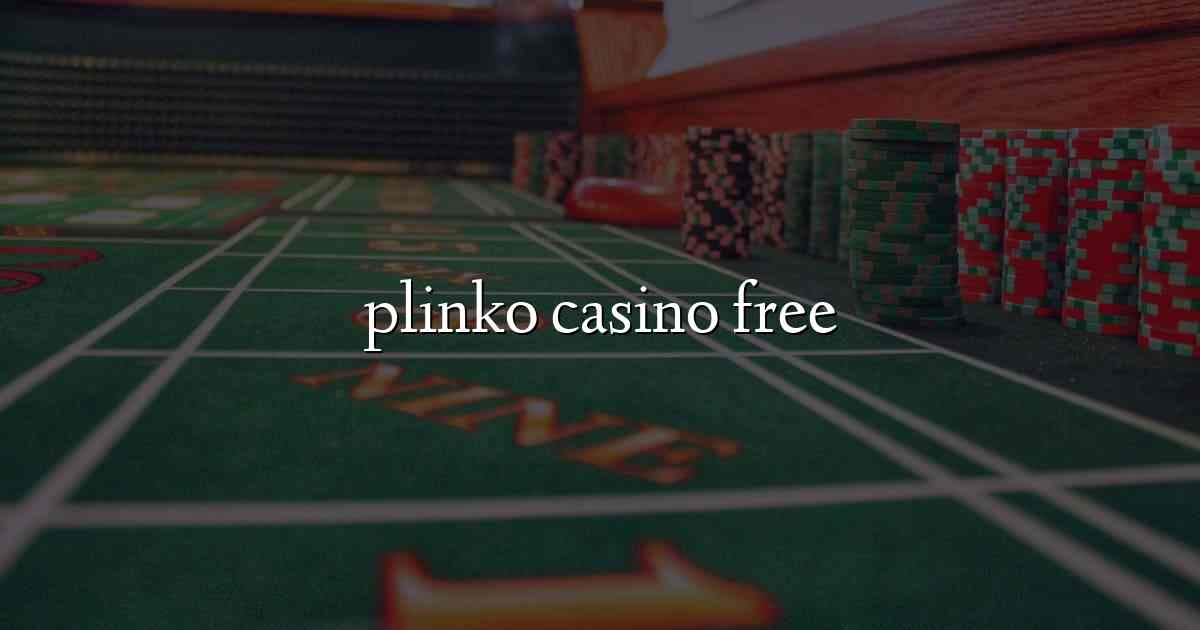plinko casino free