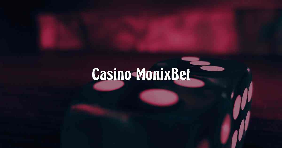 Casino MonixBet